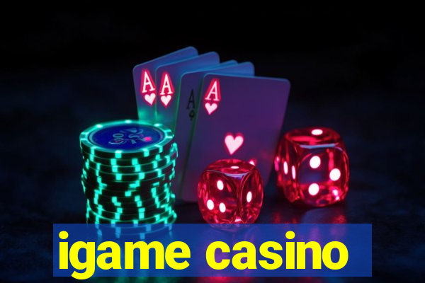 igame casino